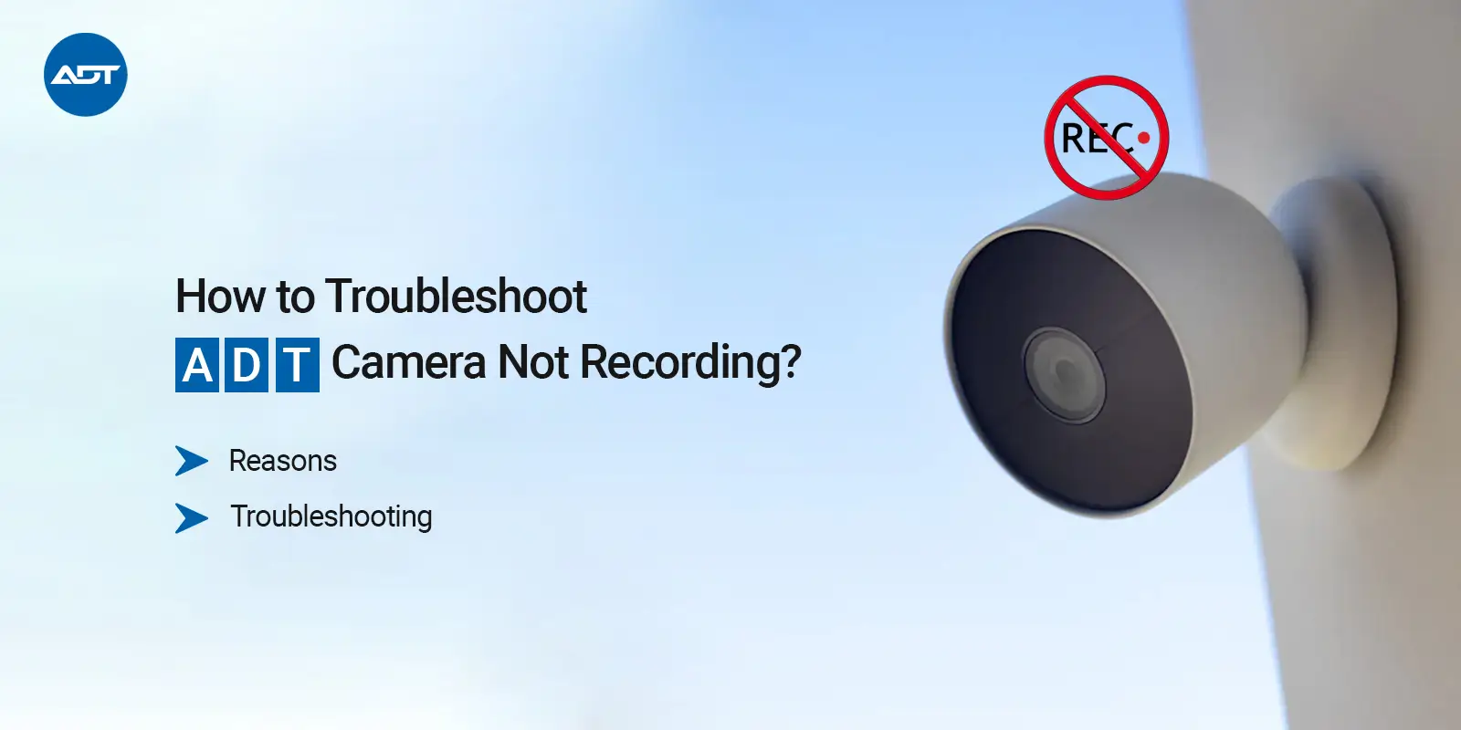 ADT Camera Not Recording